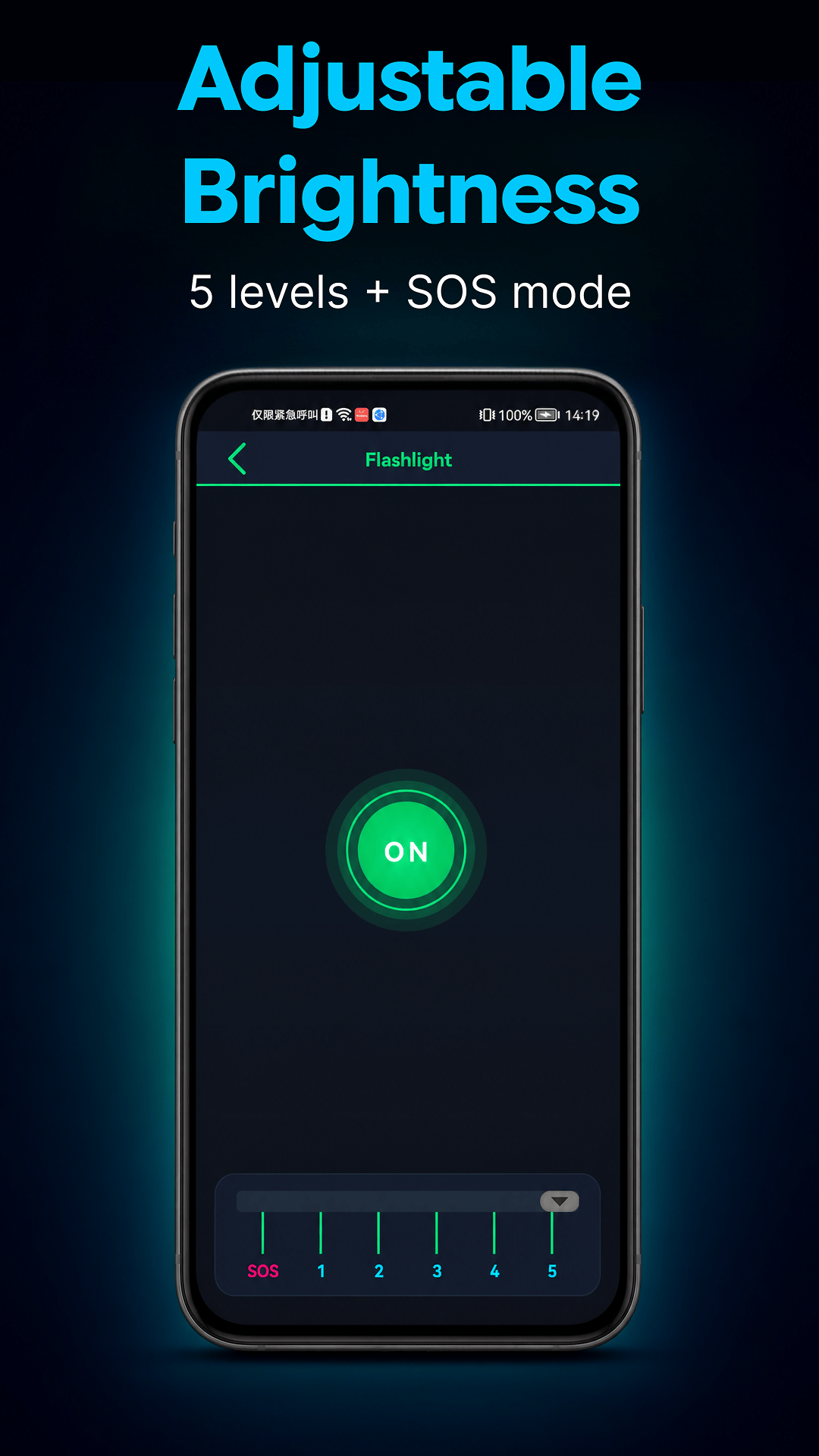 Flashlight - PowerBeam brightness control with five levels and SOS mode